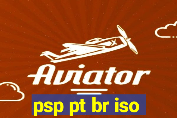 psp pt br iso